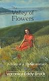 The Valley of Flowers: A Story of TB Sanatorium