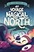 The Voyage to Magical North