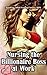 Nursing the Billionaire Boss at Work: (Spanking, Adult Nursing Fantasy, BBW)