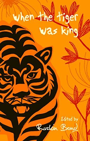 When the Tiger Was King (Kindle Edition)