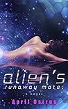 Alien's Runaway Mate by April Osirus