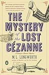 The Mystery of the Lost Cezanne (Verlaque and Bonnet, #5)
