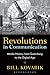 Revolutions in Communication: Media History from Gutenberg to the Digital Age