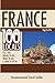 France: 100 Locals Tell You...