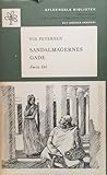 Sandalmagernes Gade. Første Del.