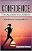 Confidence - The Accidental Athlete by Stephanie Atwood