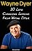 Wayne Dyer: 30 Life Changin...