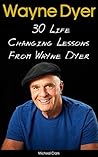 Wayne Dyer: 30 Li...