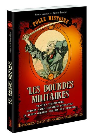 Les bourdes militaires (Paperback)