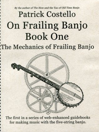 On Frailing Banjo, Book One: The Mechanics of Frailing Banjo