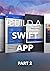 Build A Swift App Part 2