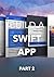 Build A Swift App Part 2 by Meng To