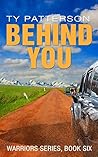 Behind You (Warriors #6)