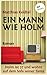 Ein Mann wie Holm: Holm ist 37 und wohnt auf dem Sofa seiner Tante (Holm)