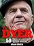 Wayne Dyer: 50 Powerful Life Lessons About Leadership And Personal Success By Wayne Dyer (How To Be Successful, Change Your Life, Leadership Books)