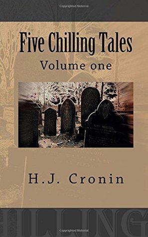 Five Chilling Tales (volume one)