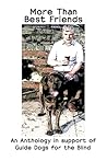More Than Best Friends (An anthology in support of Guide Dogs for the Blind)