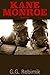 Kane Monroe Book One
