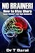 No Brainer! How to Stay Sharp, Boost Memory and Fight Dementia: Brain Health and Fighting the effects of Ageing (Improve your Life Book 2)