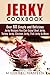 Jerky Cookbook
