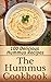 The Hummus Cookbook: 100 De...