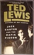 Jack Carter and the Mafia Pigeon
