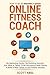 How To Be An Insanely Good Online Fitness Coach by Scott Abel
