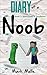 Diary of a Noob (Book 3): Steve Goes to the Nether (An Unofficial Minecraft Book for Kids Ages 9 - 12 (Preteen) (Adventures in a Blocky Universe)
