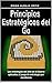 Principios Estratégicos del Go (Principios del Go nº 2) (Spanish Edition)