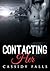 Contacting Her (Alien Mating & Breeding Sci-Fi Romance) (The Her Series Book 4)