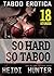 So Hard So Taboo: 18 Stories