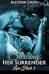 Her Surrender by Allyson Lindt