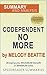 Codependent No More by Melody Beattie: An Action Steps Summary, Analysis, and Cheat Sheet