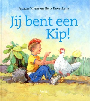 Jij bent een kip (Hardcover)
