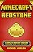 Minecraft Redstone: A Complete Minecraft Redstone Handbook Guide with Pictures