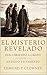 El Misterio Revelado by Edmund P. Clowney
