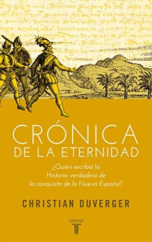 Portada de Crónica de la eternidad, de Christian Duverger