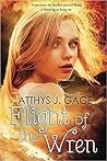 Flight of the Wren by Atthys J. Gage