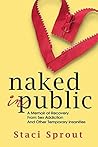 Naked in Public: ...
