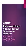 Jesus' Resurrecti...