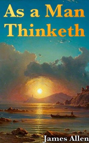 As a Man Thinketh