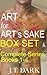 Art for Art's Sake Box Set: Books 1-4