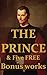 The Prince & Five Free Bonus works: The Art Of War, Meditations, The Republic, The Age of reason, politics