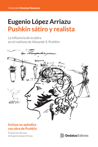 Pushkin sátiro y realista: la influencia de la sátira en el realismo de Alexandr S. Pushkin