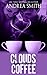 Clouds in My Coffee (Limbo, #2)