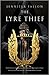 The Lyre Thief (Hythrun Chronicles: War of the Gods, #1)