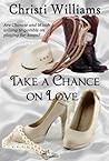 Take a Chance on Love (Hawk Point, #1)