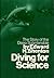Diving for science;: The story of the deep submersible