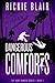 Dangerous Comforts (Ruby Danger series, #3)