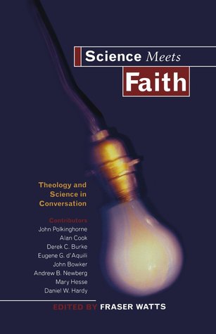 Science Meets Faith: Theology & Science in Conversation (Paperback)